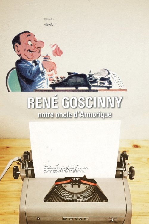 René Goscinny, Our Uncle From Armorica (2017) poster