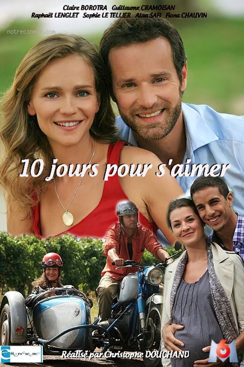 10 jours pour s'aimer (2011) poster