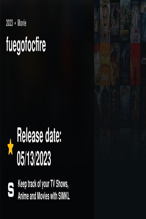 fuegofocfire (2023) poster