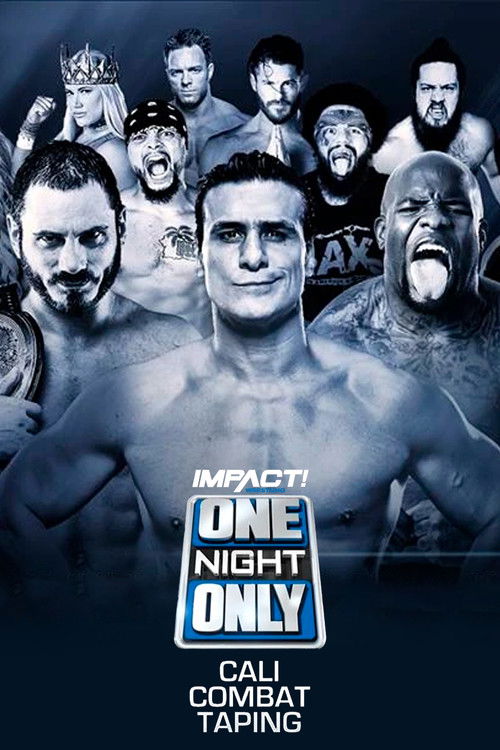 IMPACT Wrestling: One Night Only: Cali Combat (2018) poster