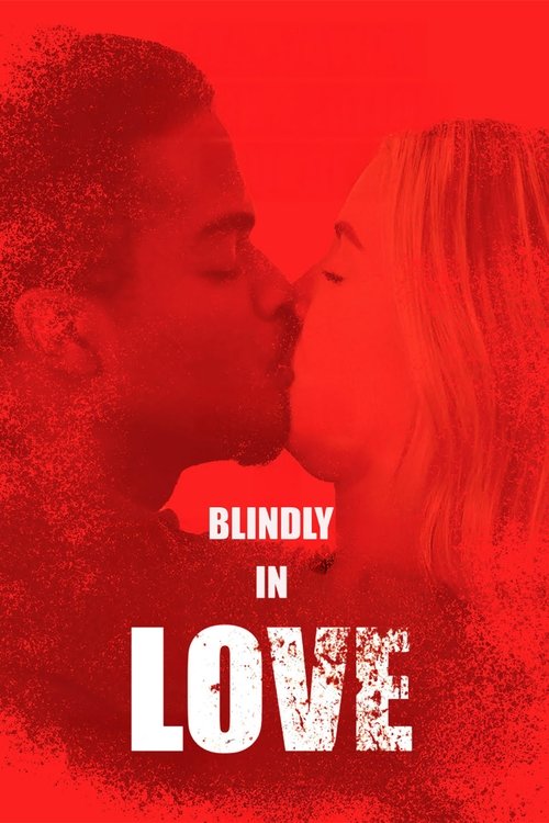 Blindly in Love (2025) poster