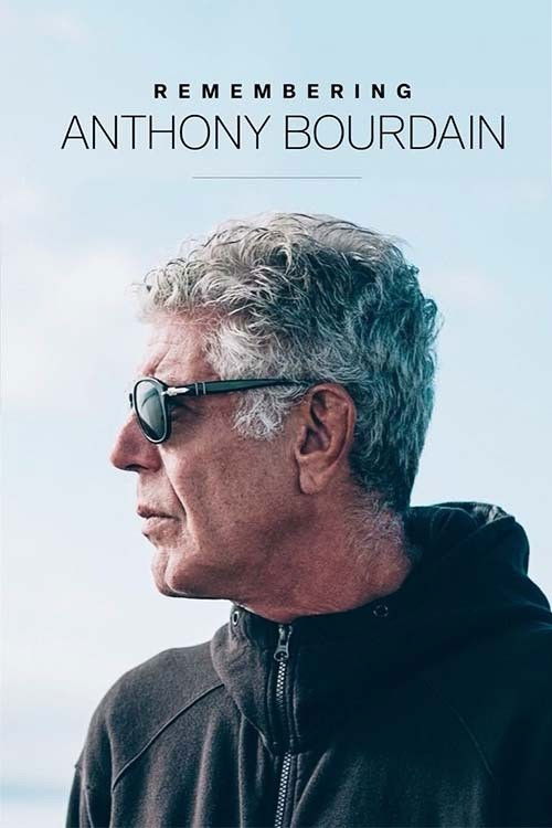 Remembering Anthony Bourdain (2018) poster