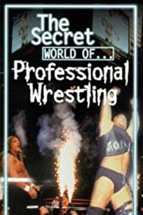 The Secret World of Professional Wrestling (1998) poster