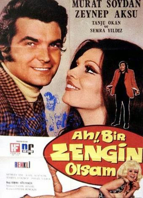 Ah Bir Zengin Olsam (1971) poster