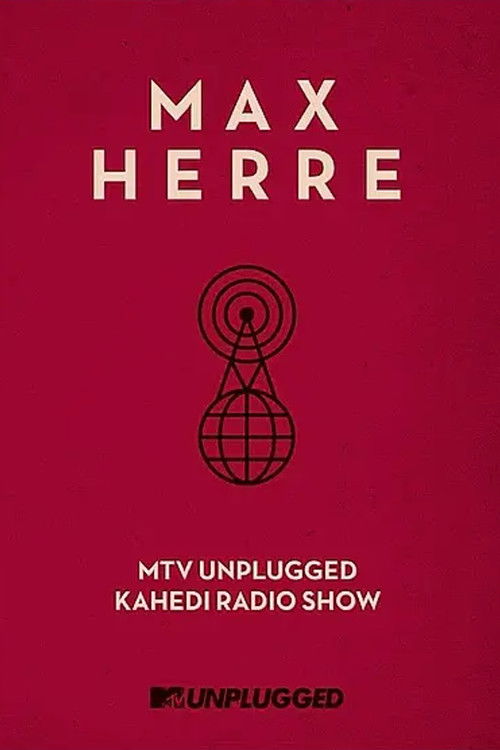 Max Herre: MTV Unplugged KAHEDI Radio Show (2013) poster