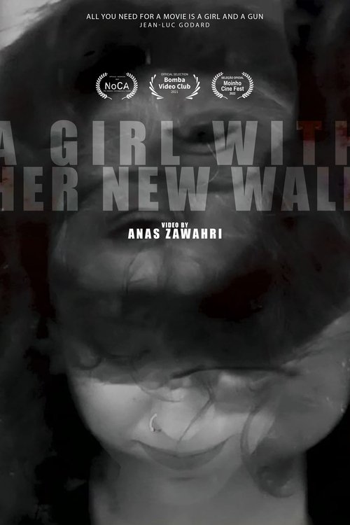 A GIRL WITH HER NEW WALL (2021) poster