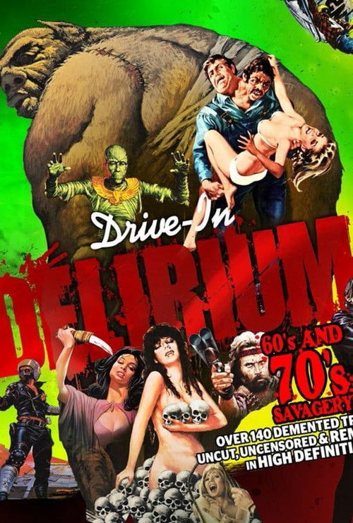 Drive-In Delirium: '60s and '70s Savagery (2017) poster