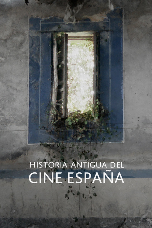 Historia antigua del cine España (2017) poster