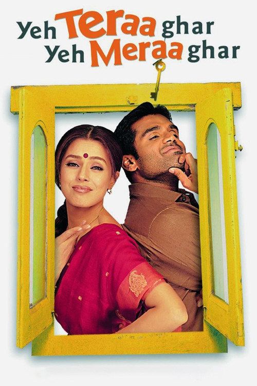 Yeh Teraa Ghar Yeh Meraa Ghar (2001) poster
