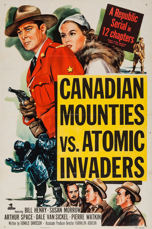 Canadian Mounties vs. Atomic Invaders (1953) poster
