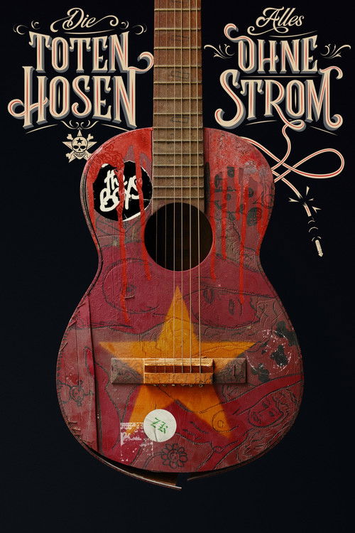Die Toten Hosen - Alles ohne Strom (2019) poster