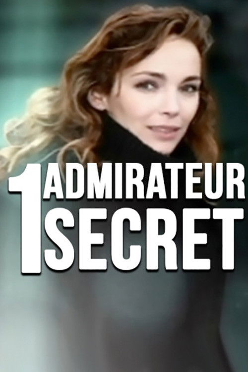 Un admirateur secret (2008) poster