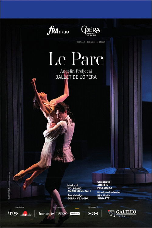 Angelin Preljocaj : Le parc Ballet de l'Opéra de Paris (2025) poster