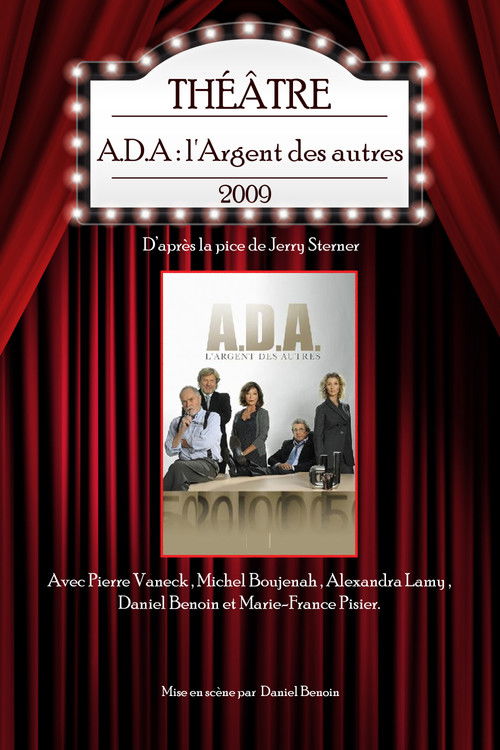 A.D.A. : L'argent des autres (2009) poster