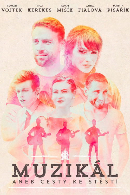 The Musical, or The Way to Happiness (2016) poster