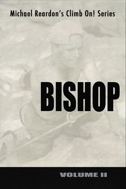 Bishop: Climb On! Series - Volume II (2000) poster