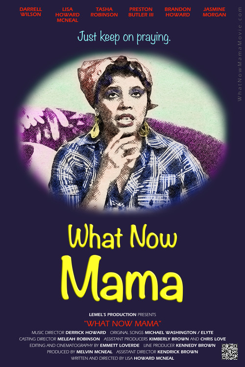 What Now Mama (2025) poster