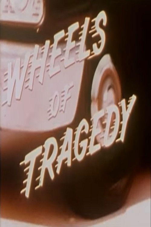 Wheels of Tragedy (1963) poster