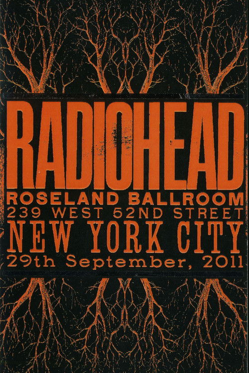 Radiohead: Roseland Ballroom 2011 (2011) poster