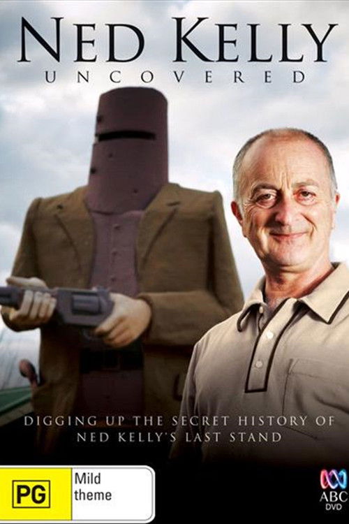 Ned Kelly Uncovered (2009) poster