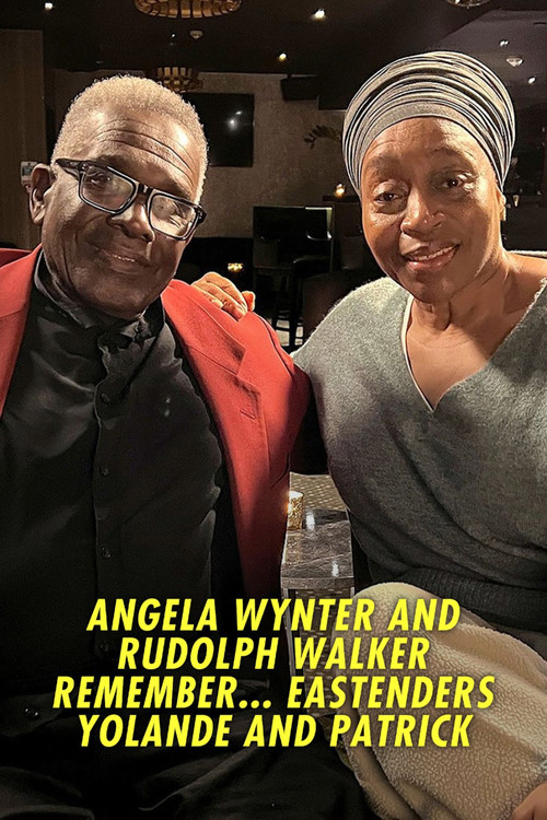 Angela Wynter and Rudolph Walker Remember... EastEnders: Yolande and Patrick (2025) poster