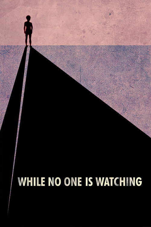 While No One Is Watching (2013) poster