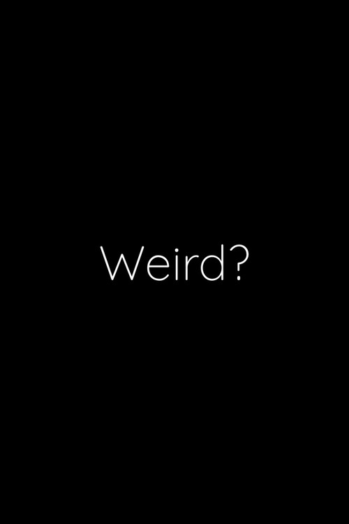 Weird? (2022) poster