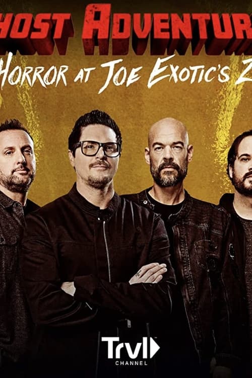 Ghost Adventures: Horror at Joe Exotic Zoo (2020) poster