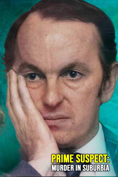 Prime Suspect: Murder In Suburbia (2024) poster