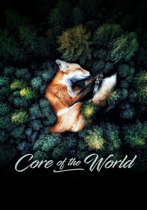 Core of the World (2018) poster