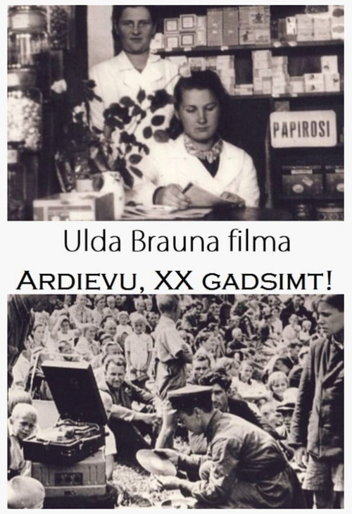 Ardievu, divdesmitais gadsimt! (2006) poster