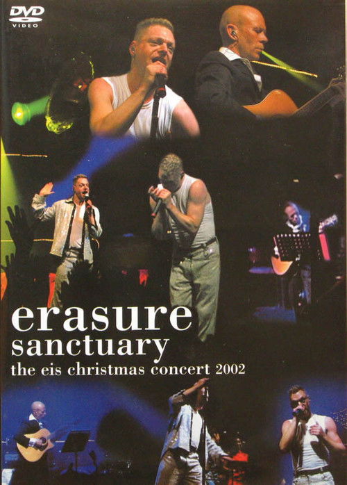 Erasure: Sanctuary The EIS Christmas Concert 2002 (2003) poster