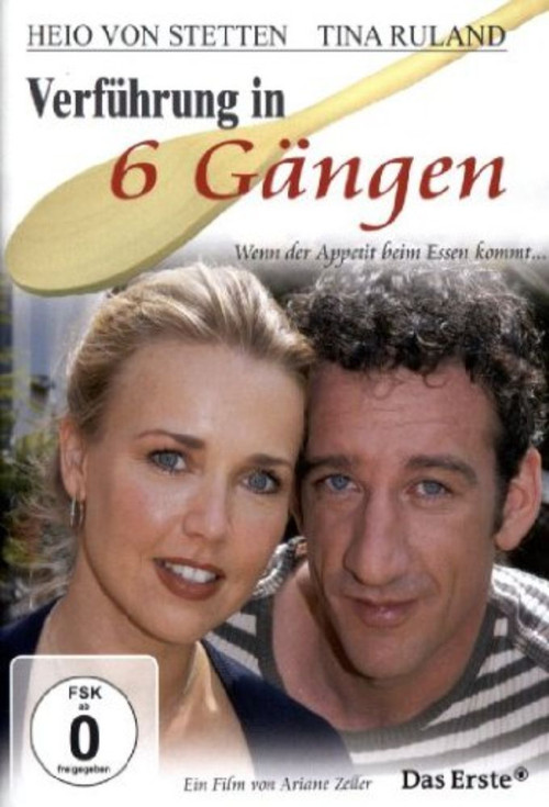 Verführung in 6 Gängen (2004) poster