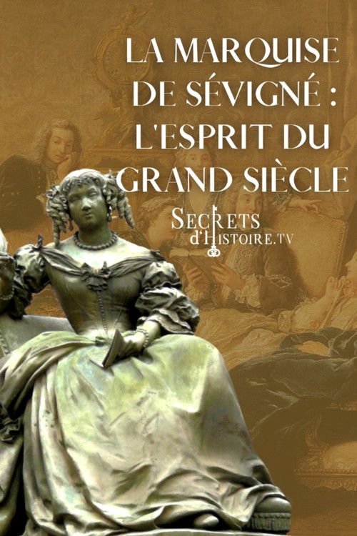 La marquise de Sévigné, l'esprit du Grand Siècle (2015) poster