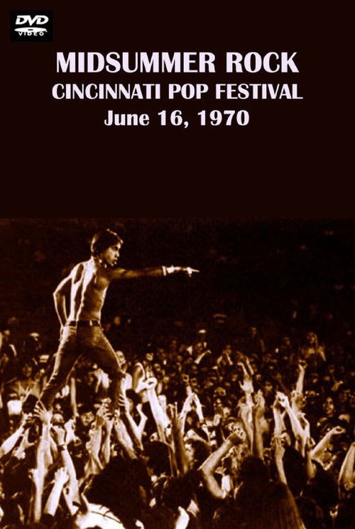 Midsummer Rock: The Cincinnati Pop Festival 1970 (1970) poster