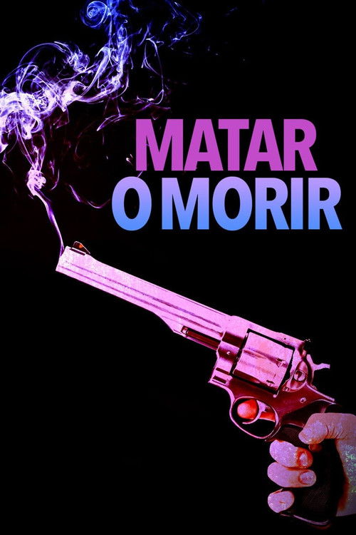 Matar o morir (1999) poster