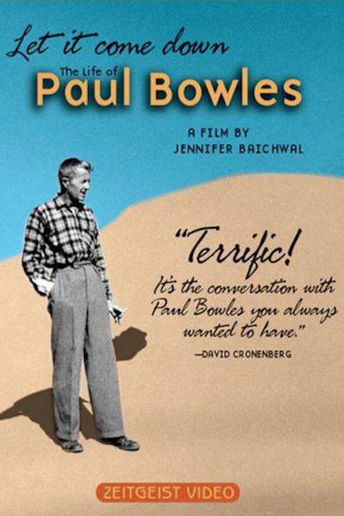Let It Come Down: The Life of Paul Bowles (1999) poster