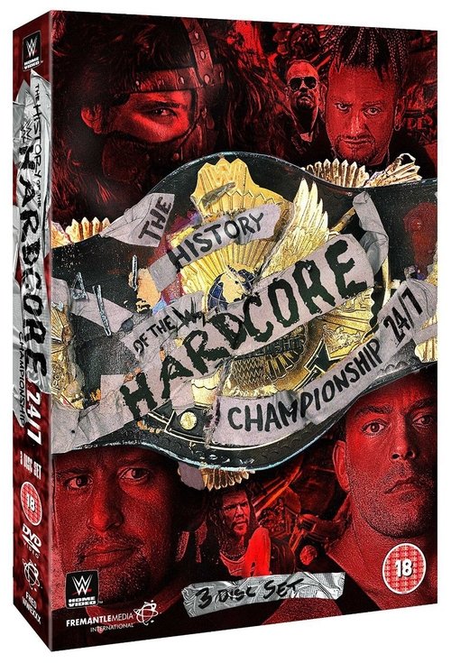 The History of The WWE Hardcore Championship (2016) poster