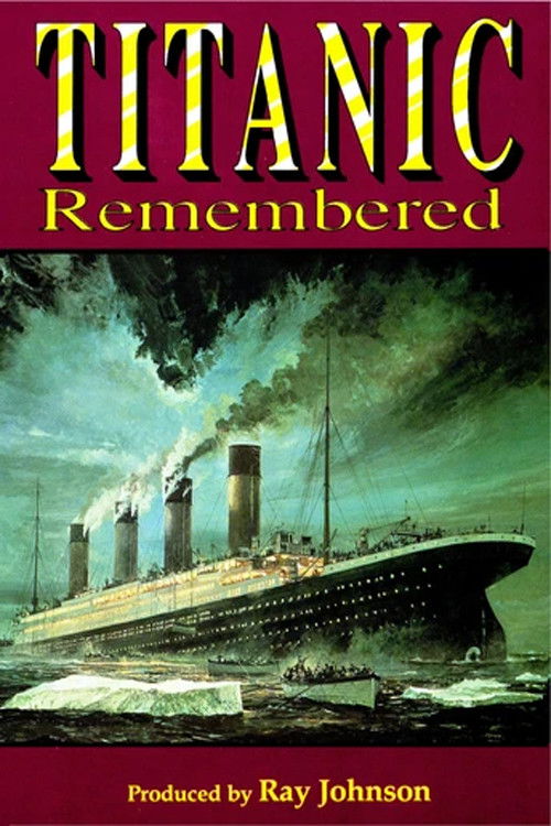 Titanic: Titanic Remembered (1998) poster