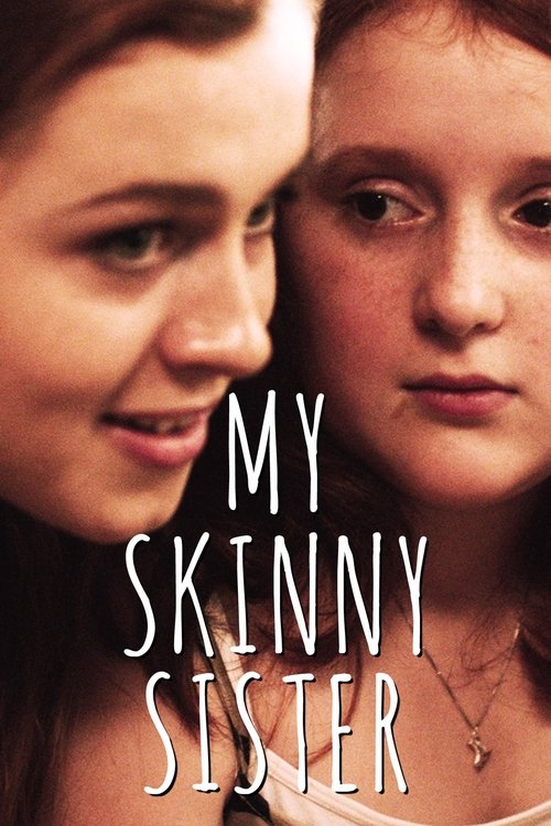 My Skinny Sister (2015) poster