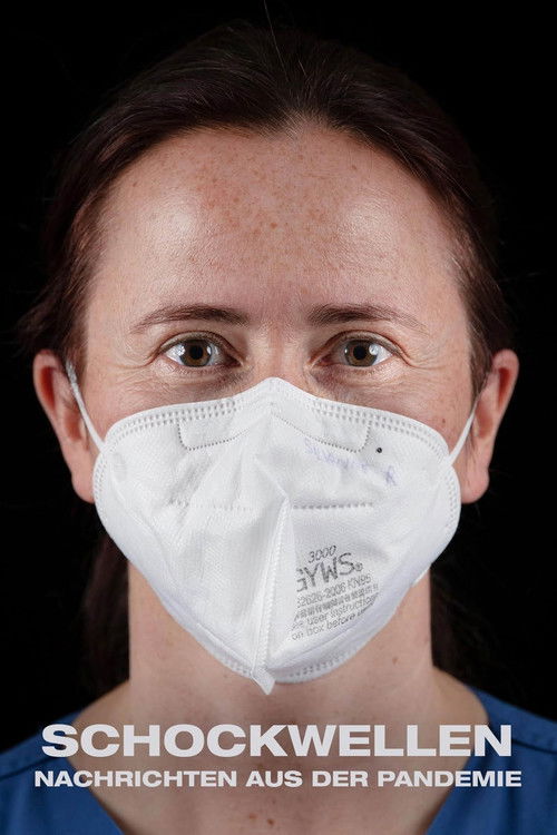 Schockwellen. Nachrichten aus der Pandemie (2021) poster