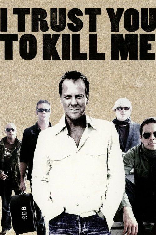 I Trust You to Kill Me (2006) poster