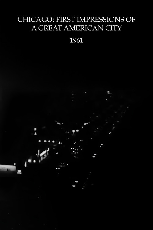 Chicago: First Impressions of a Great American City (1961) poster