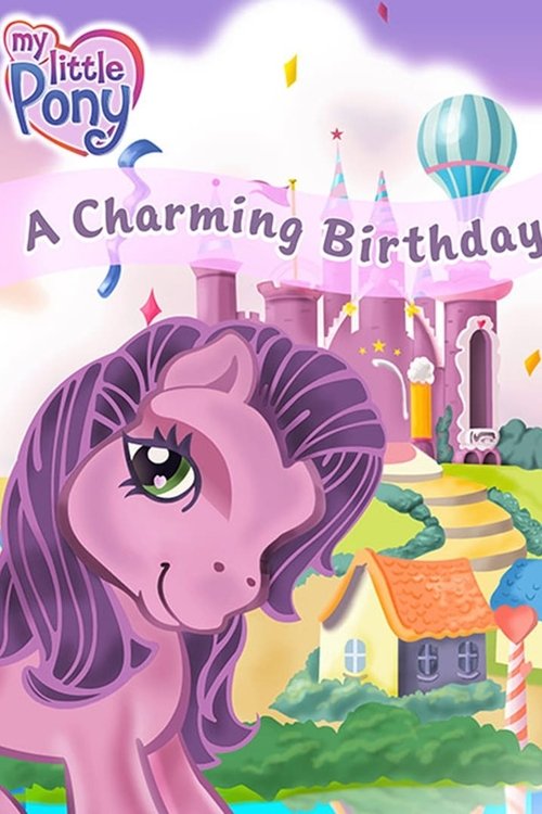 My Little Pony: A Charming Birthday (2003) poster