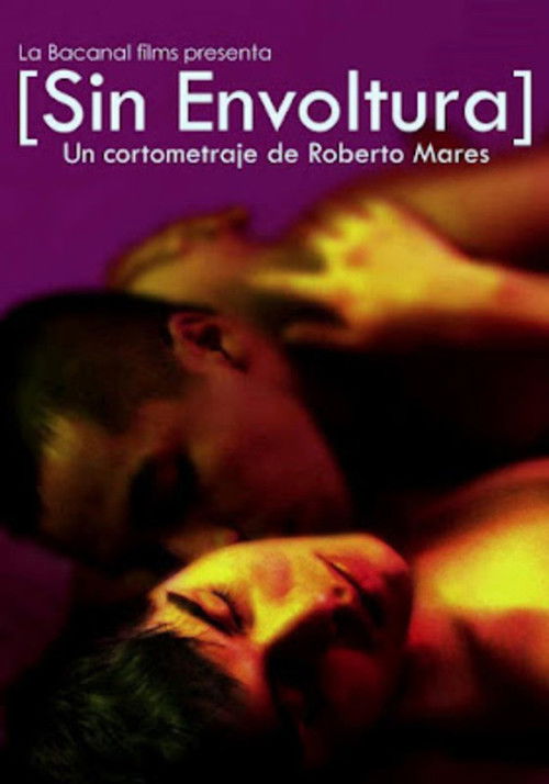 Sin envoltura (2012) poster