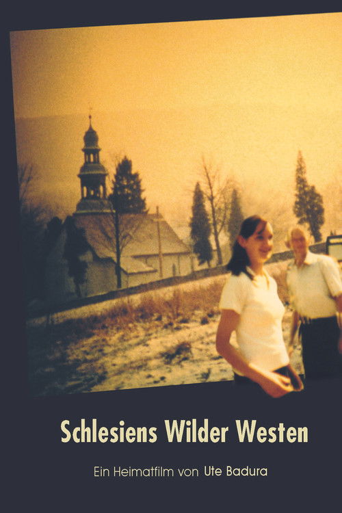 Schlesiens Wilder Westen (2002) poster