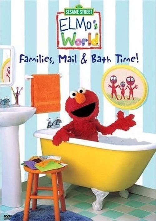 Sesame Street: Elmo's World: Families, Mail & Bath Time! (2004) poster