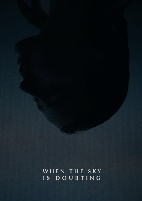 When the Sky is Doubting (2022) poster