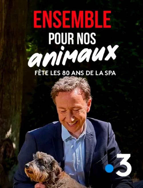 Ensemble pour nos animaux - fête les 180 ans de la SPA (2025) poster