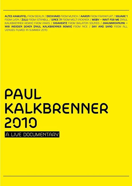 Paul Kalkbrenner: A Live Documentary (2010) poster